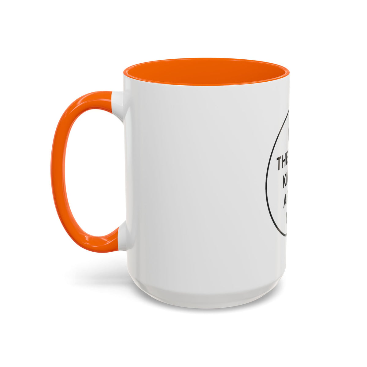 My Therapist Knows About You Coffee Mug — Funny Ceramic Accent Mug