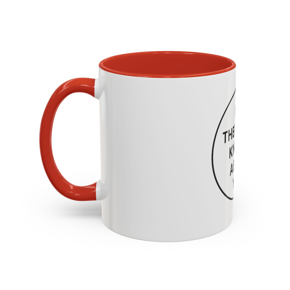 My Therapist Knows About You Coffee Mug — Funny Ceramic Accent Mug