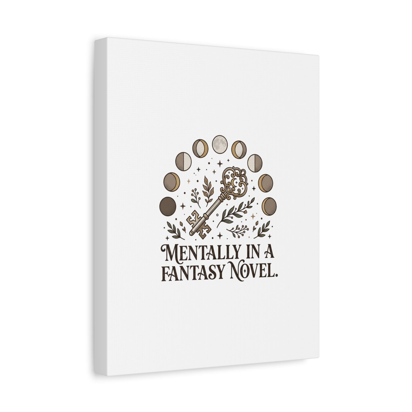 Mentally in a Fantasy Novel Canvas | Book Lover, Dark Academia Print