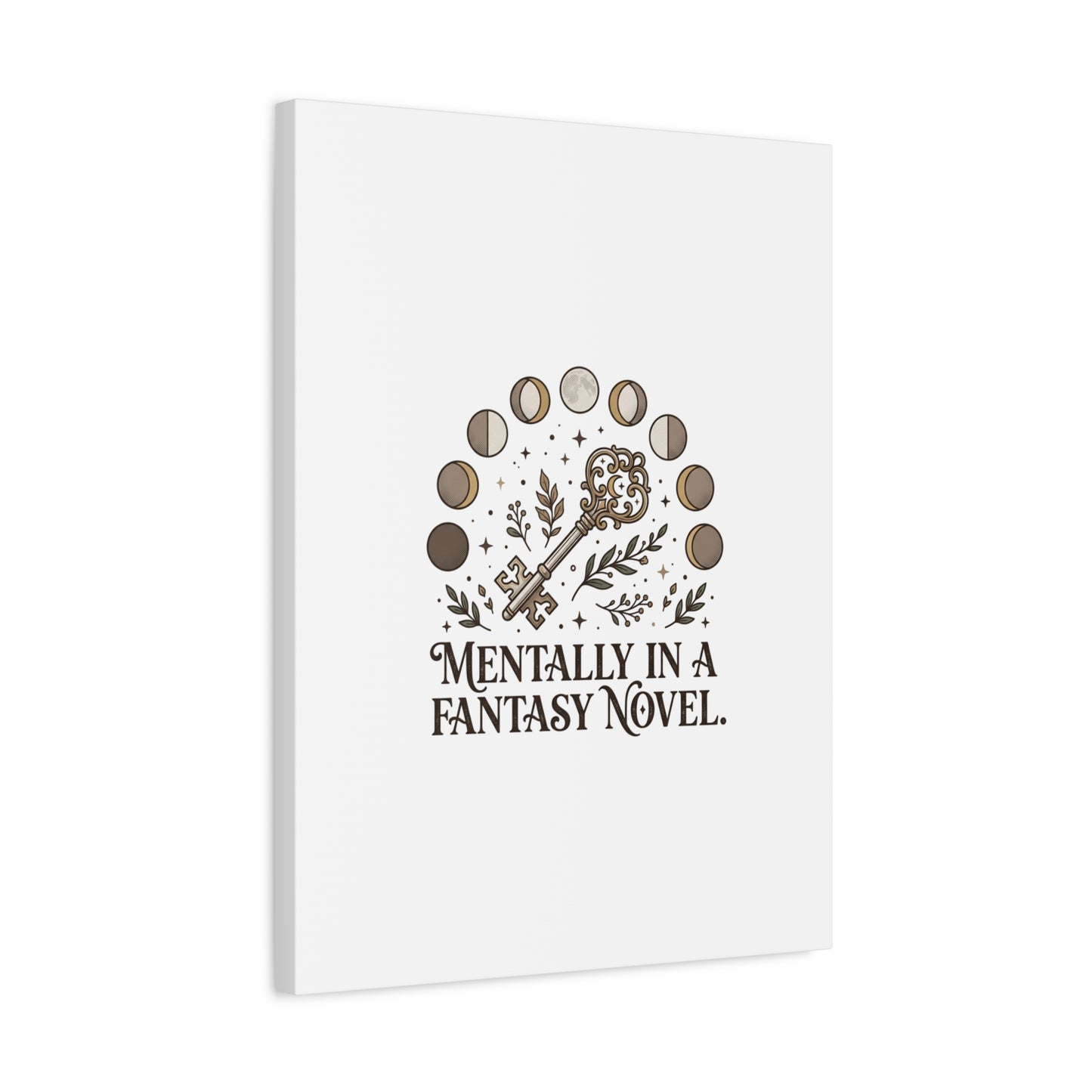Mentally in a Fantasy Novel Canvas | Book Lover, Dark Academia Print