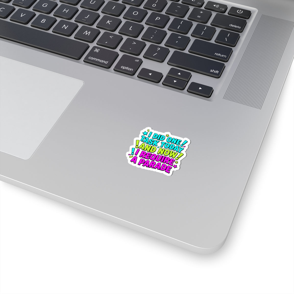 I Did One Task Today Sticker | Gen Z Meme‑Core, Cringe‑Core Cursed Vibes