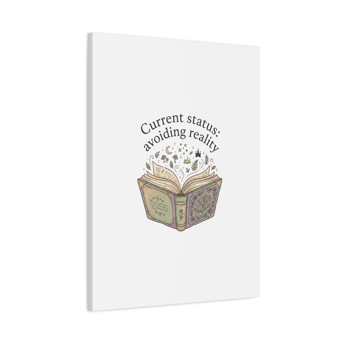 Current Status Avoiding Reality Canvas | Book Lover, Cozy Reader, Dark Academia