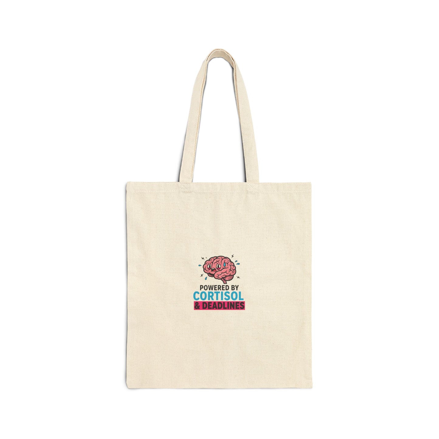 Powered by Cortisol Canvas Tote | stress meme, burnout humor