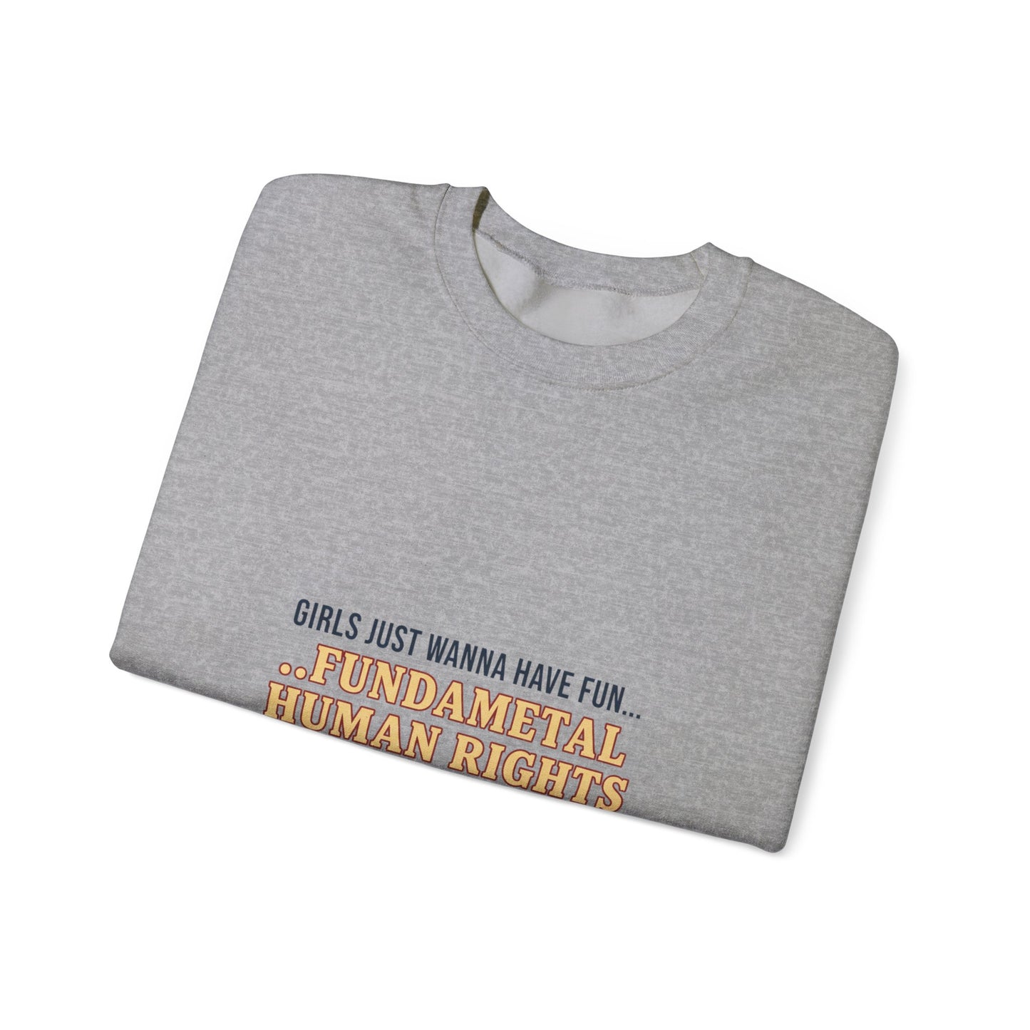 Fundamental Human Rights Sweatshirt | International Women's Day IWD typography