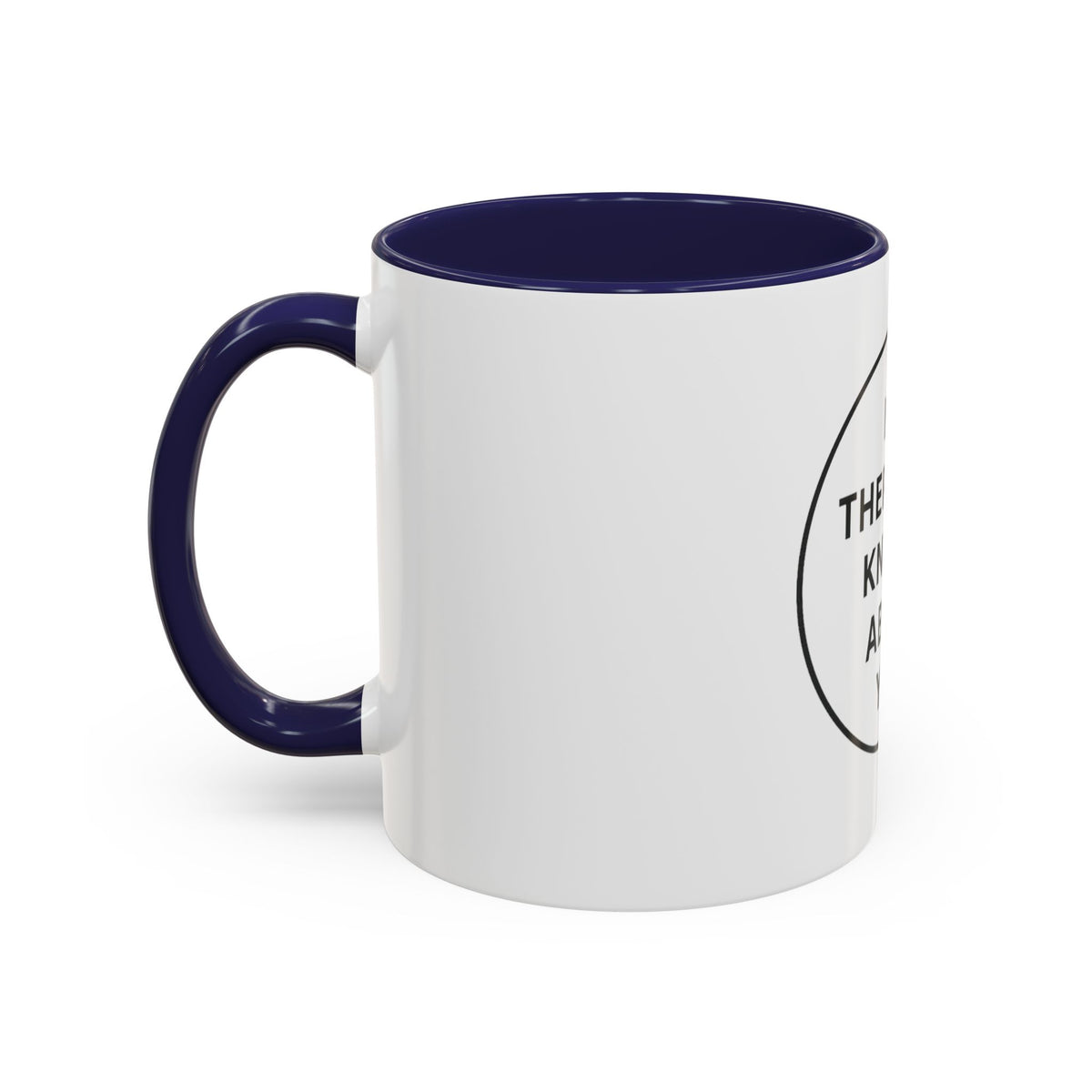My Therapist Knows About You Coffee Mug — Funny Ceramic Accent Mug