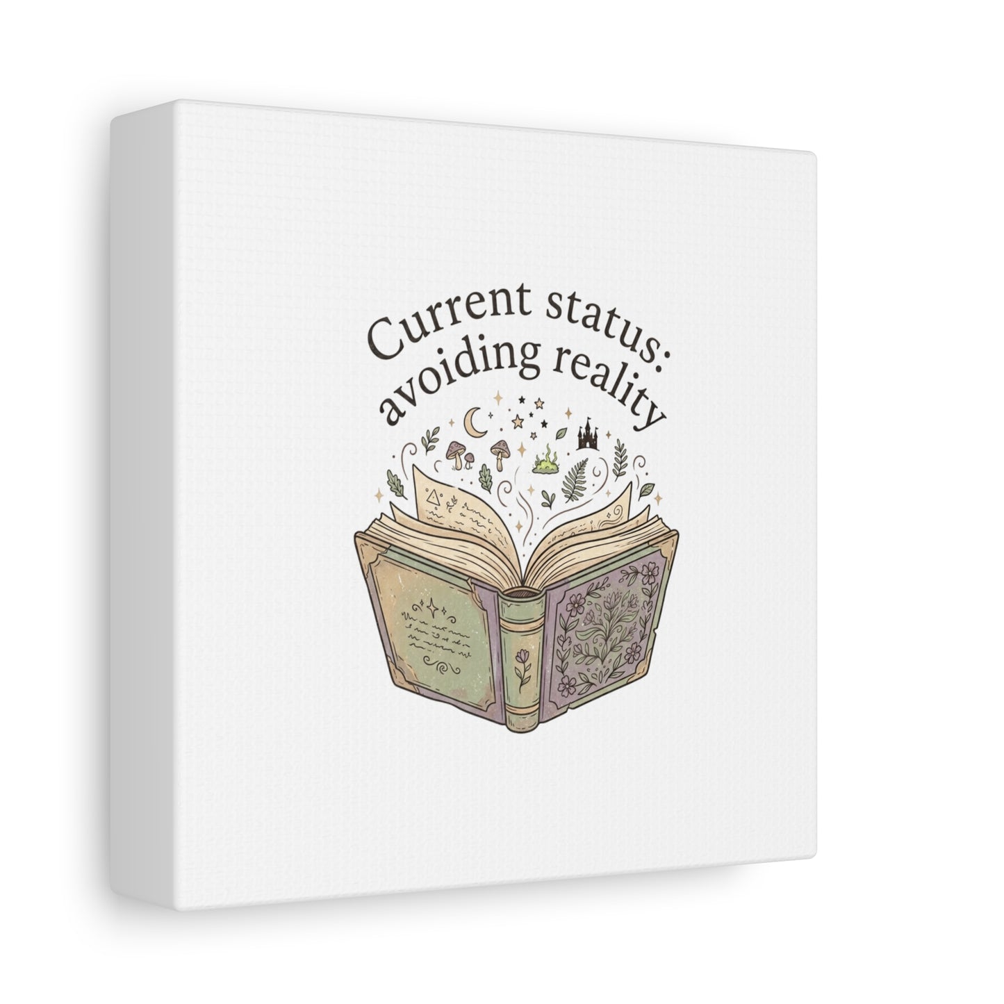 Current Status Avoiding Reality Canvas | Book Lover, Cozy Reader, Dark Academia