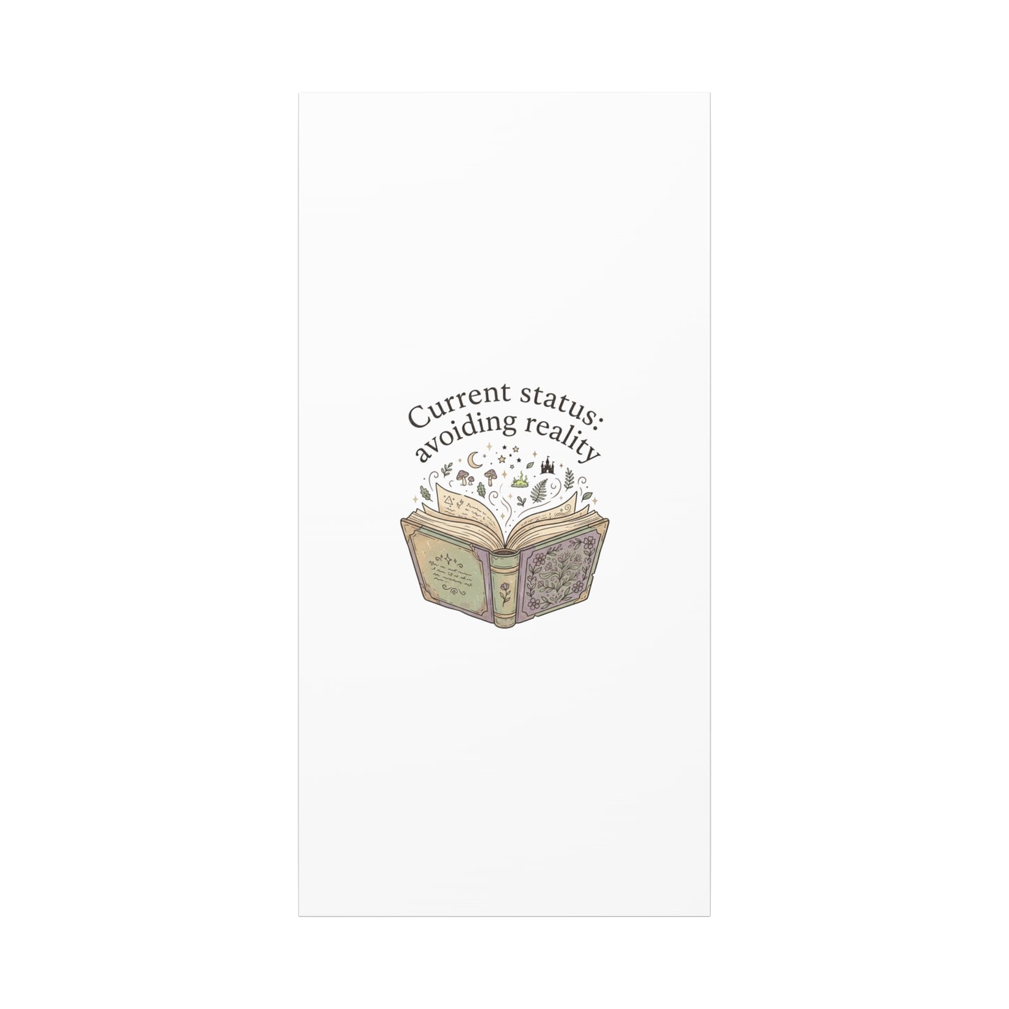 Current Status Avoiding Reality Canvas | Book Lover, Cozy Reader, Dark Academia