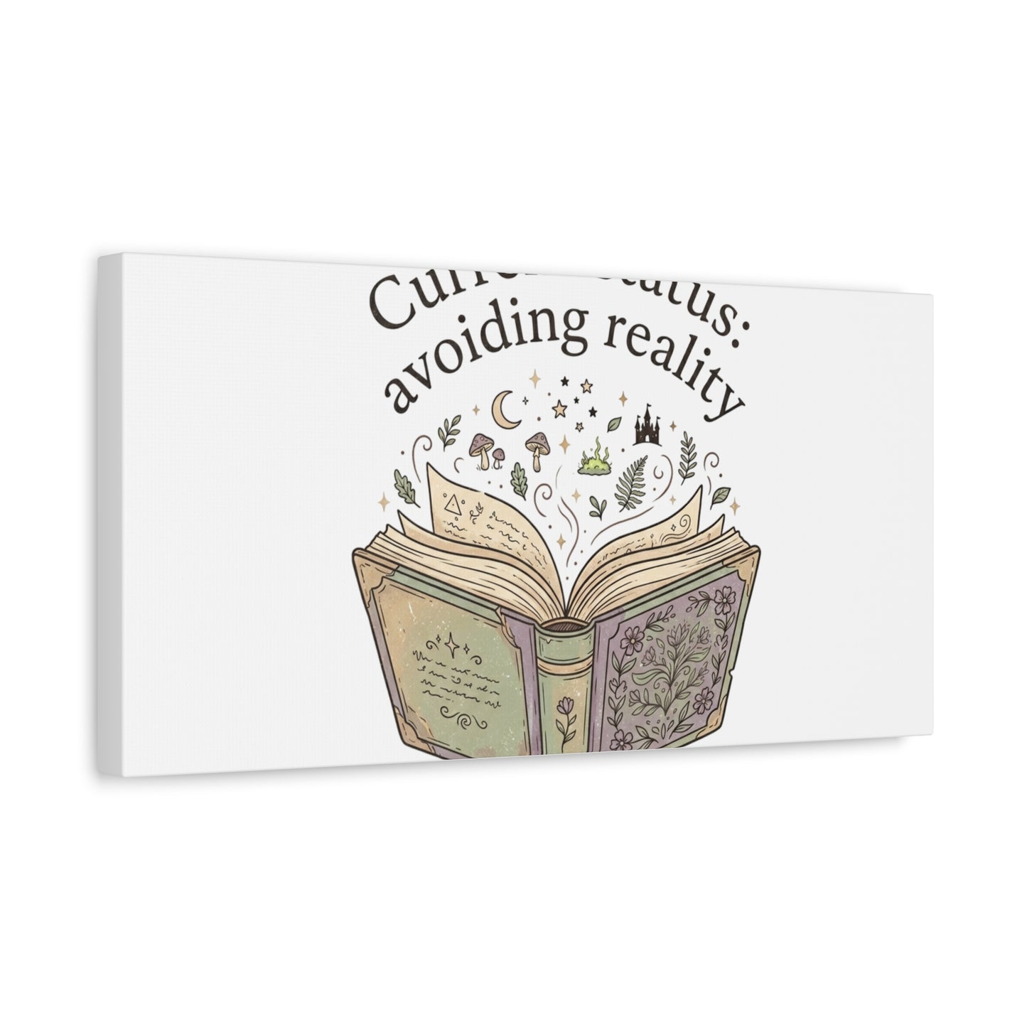 Current Status Avoiding Reality Canvas | Book Lover, Cozy Reader, Dark Academia