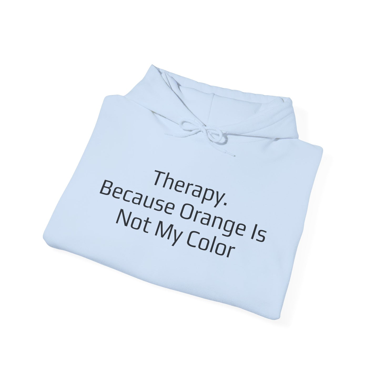 Therapy Sweatshirt - Unisex Hoodie, Relaxation Gift, Cozy Apparel, Self-Care Clothing, Mental Health Awareness