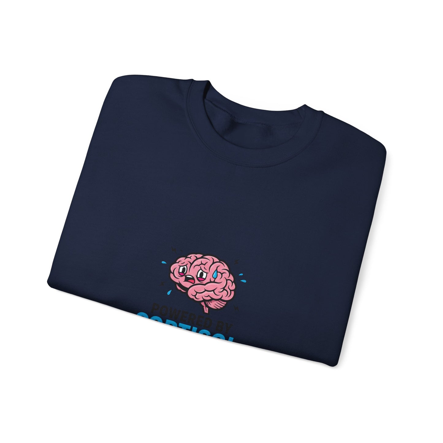 Powered by Cortisol Sweatshirt | stress meme, burnout shirt, anxiety humor