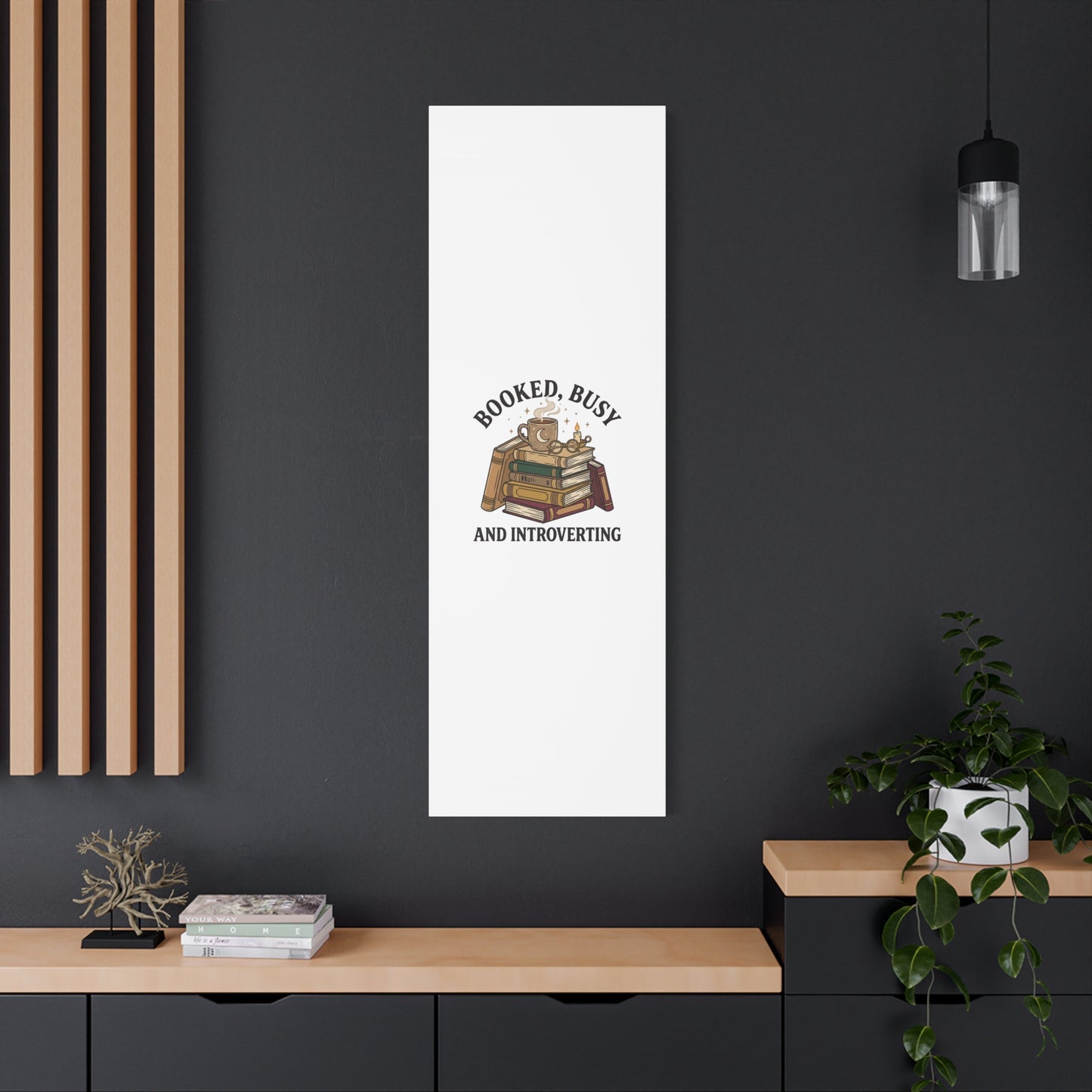 Booked, Busy and Introverting Canvas | Book Lover, Cozy Reader Decor