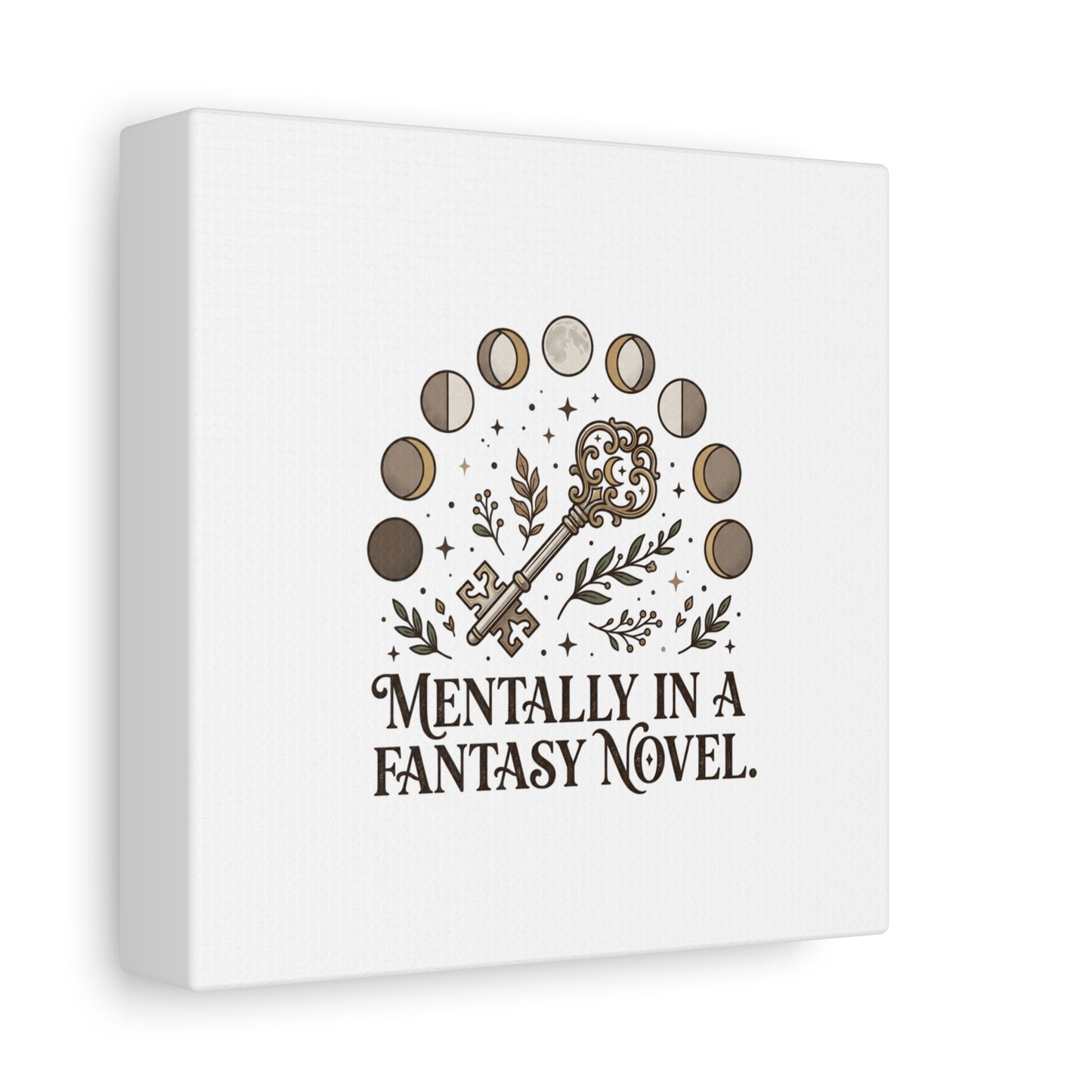 Mentally in a Fantasy Novel Canvas | Book Lover, Dark Academia Print