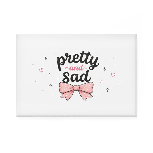 Pretty and Sad Rectangle Magnet — Cute Pink Bow Fridge Magnet
