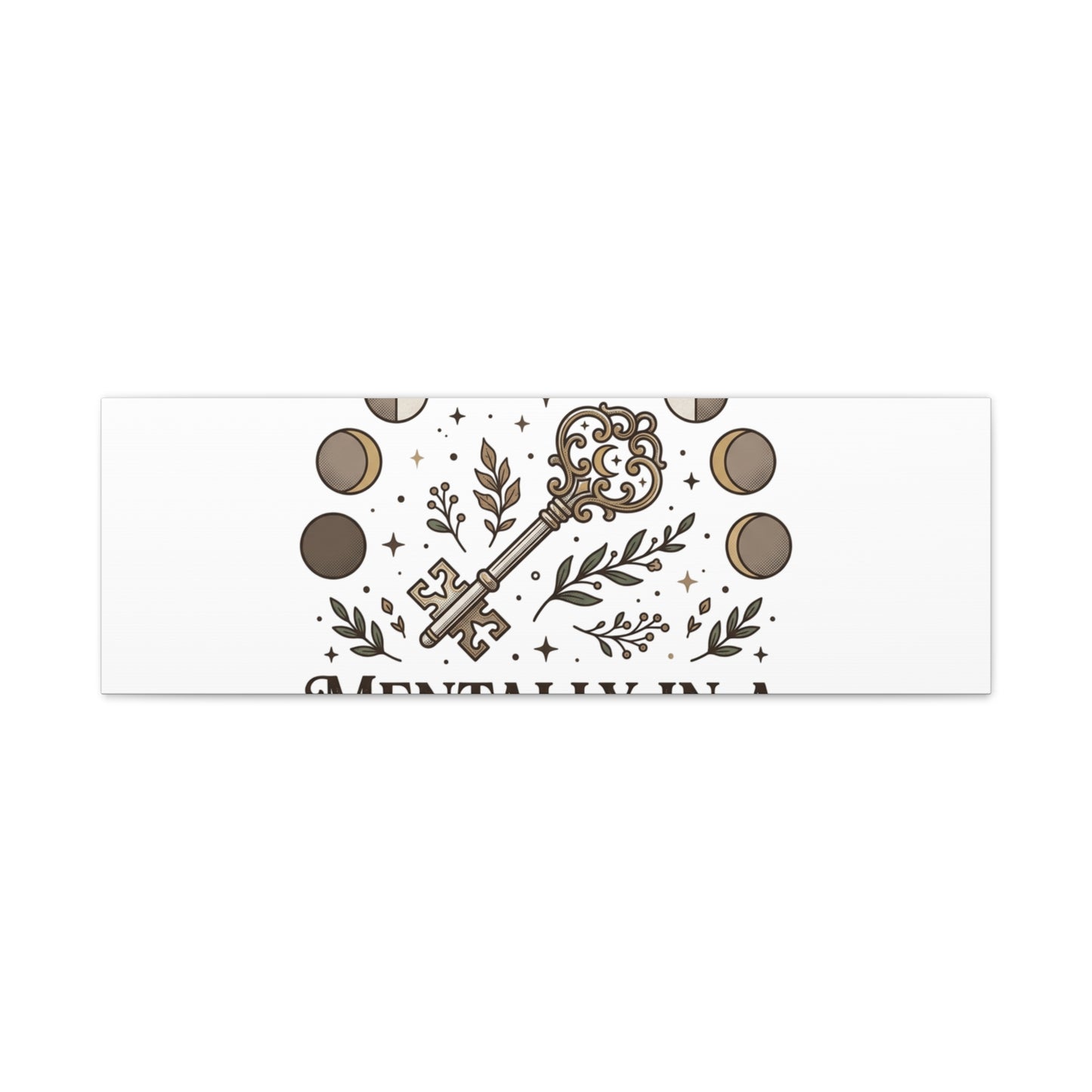 Mentally in a Fantasy Novel Canvas | Book Lover, Dark Academia Print