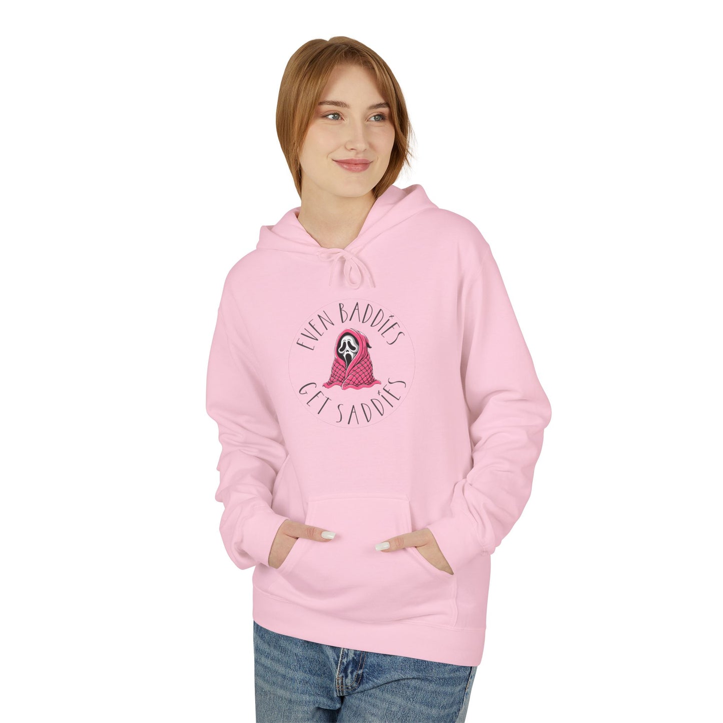 Even Baddies Get Saddies - Hoodie