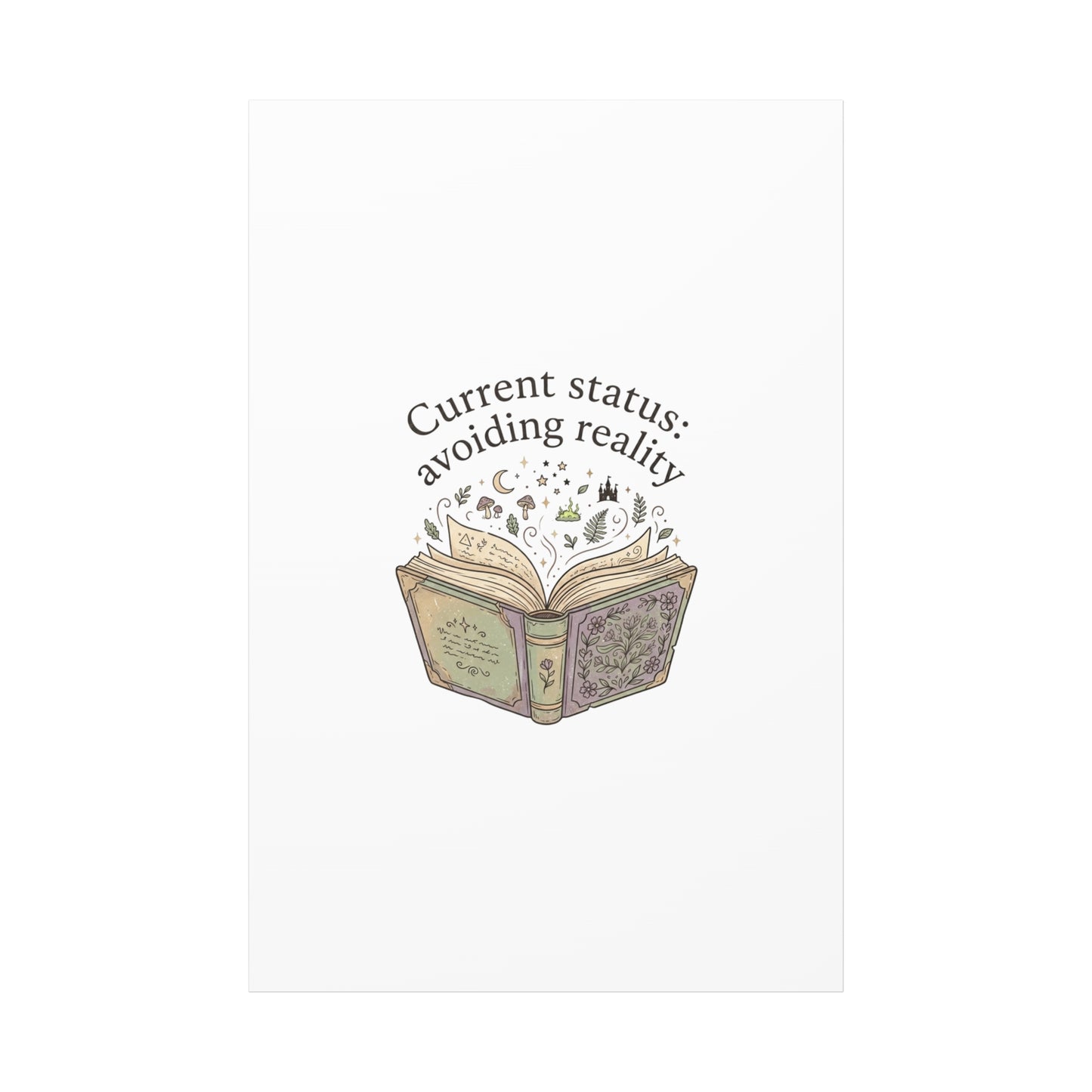 Current Status Avoiding Reality Canvas | Book Lover, Cozy Reader, Dark Academia