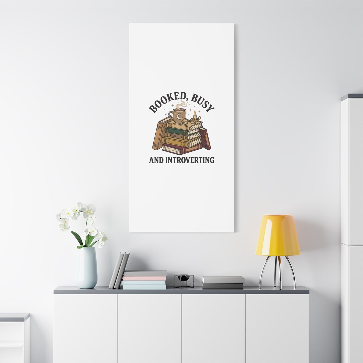 Booked, Busy and Introverting Canvas | Book Lover, Cozy Reader Decor
