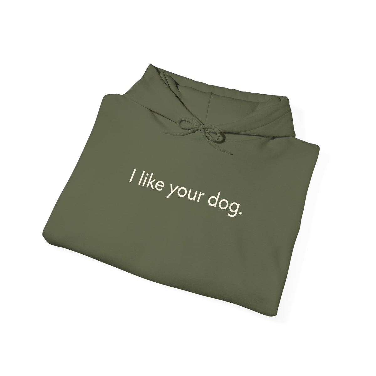 "I Like Your Dog" Hoodie – Minimalist Dog Lover Pullover