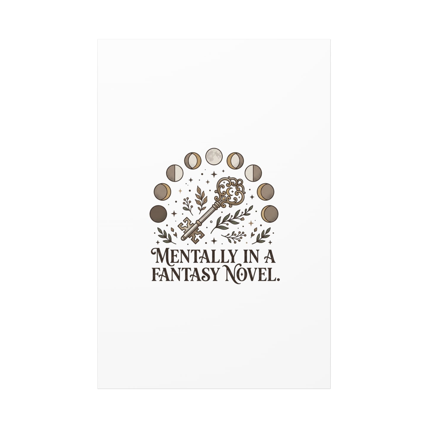 Mentally in a Fantasy Novel Canvas | Book Lover, Dark Academia Print