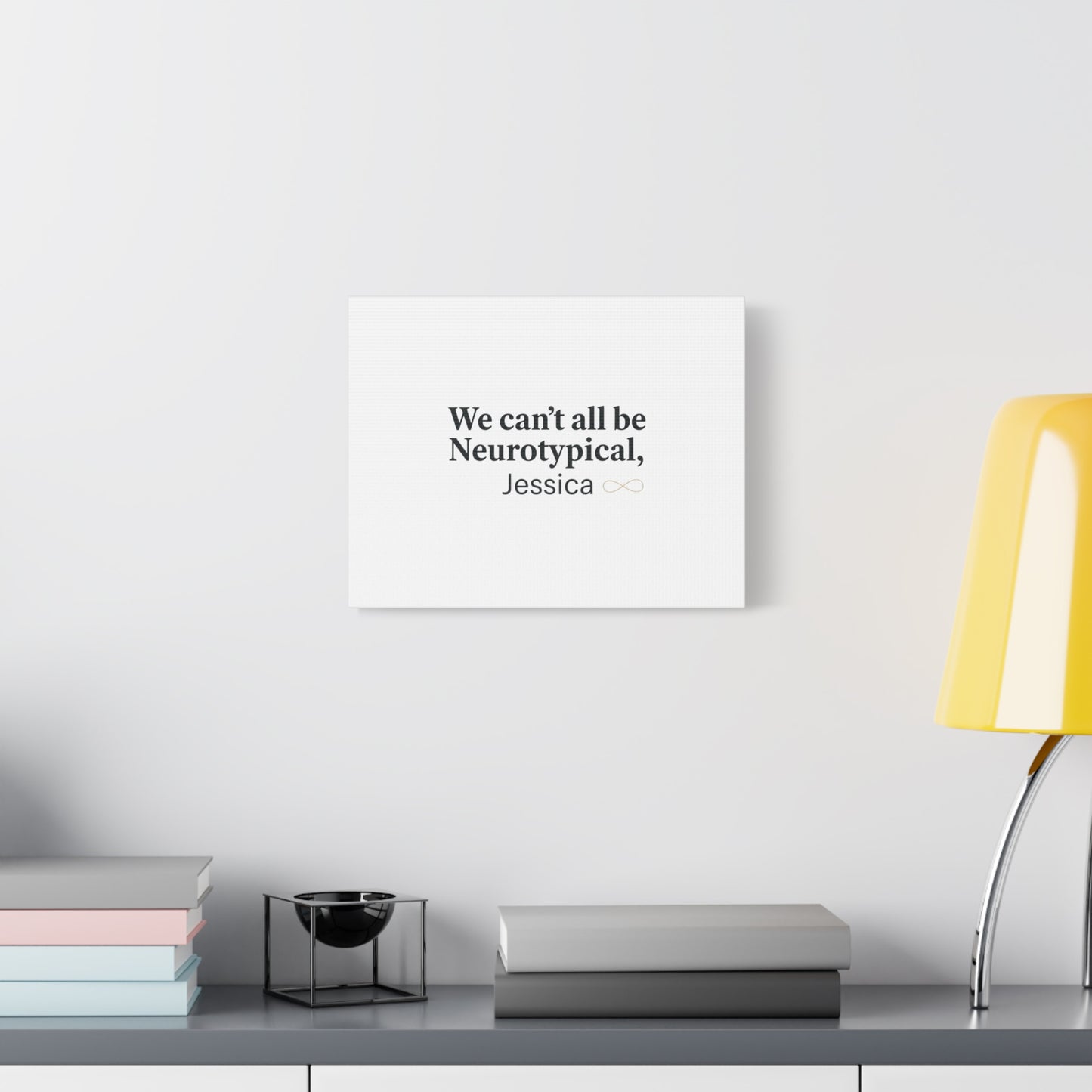 We Can't All Be Neurotypical Canvas | Neurodiversity, Autistic Pride