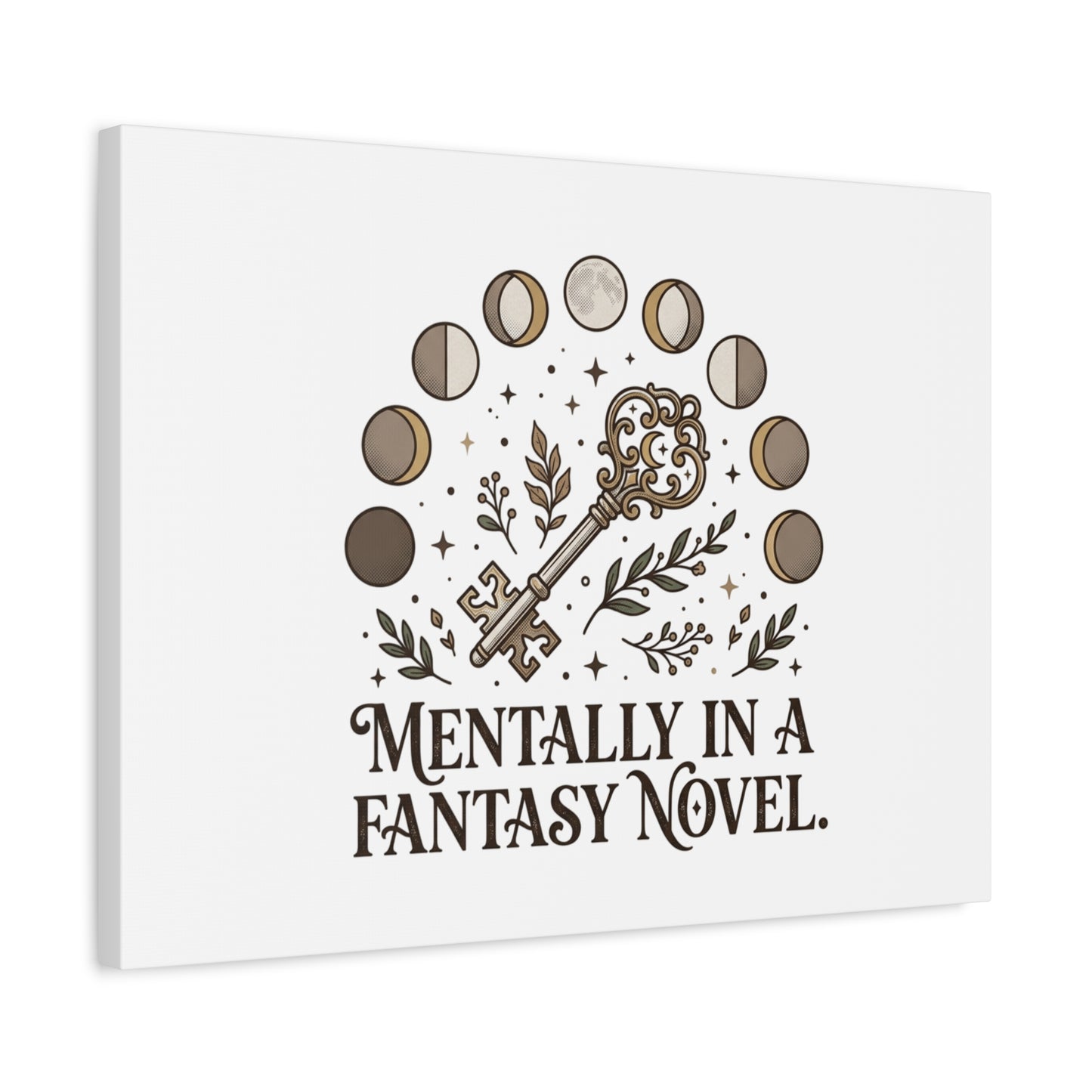 Mentally in a Fantasy Novel Canvas | Book Lover, Dark Academia Print