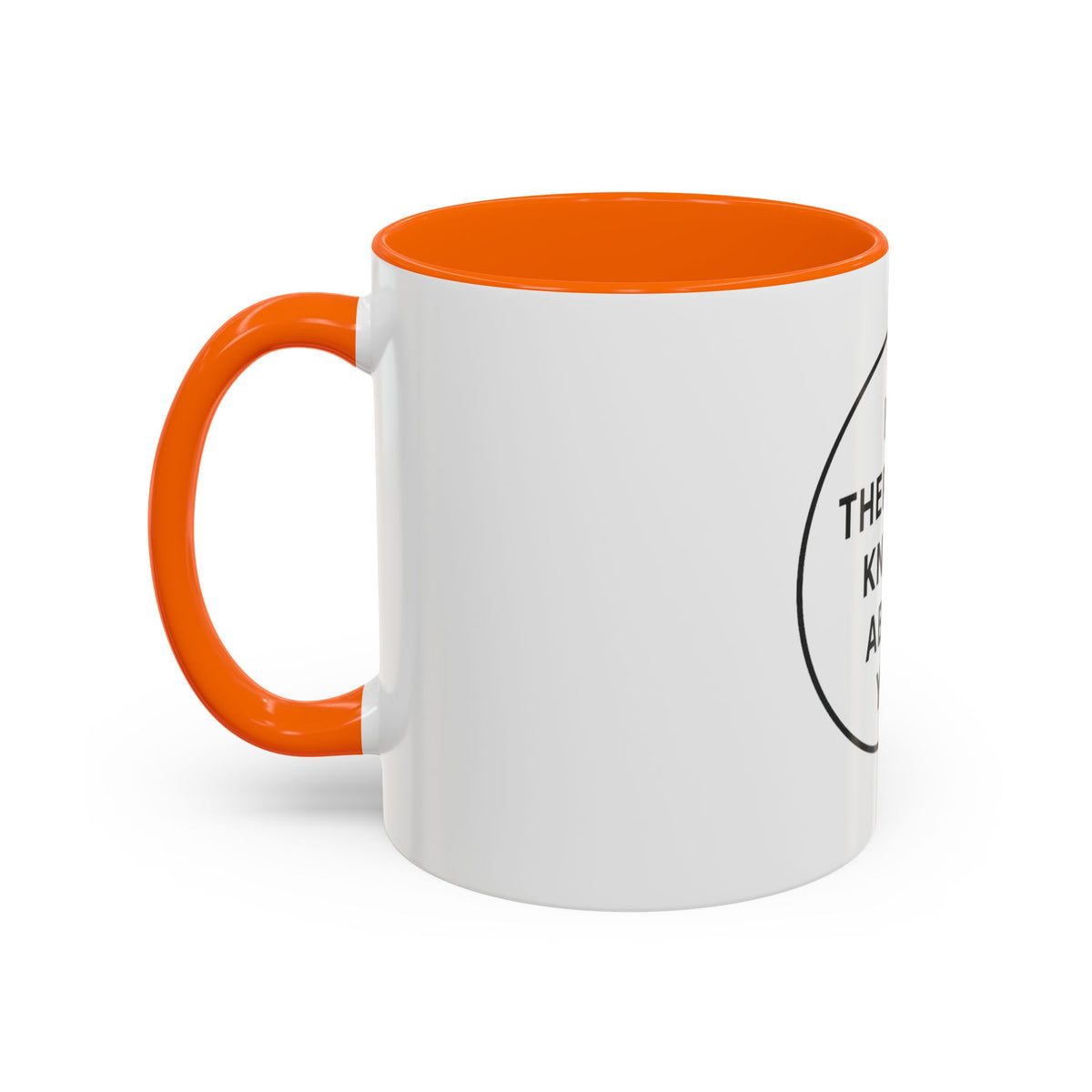 My Therapist Knows About You Coffee Mug — Funny Ceramic Accent Mug