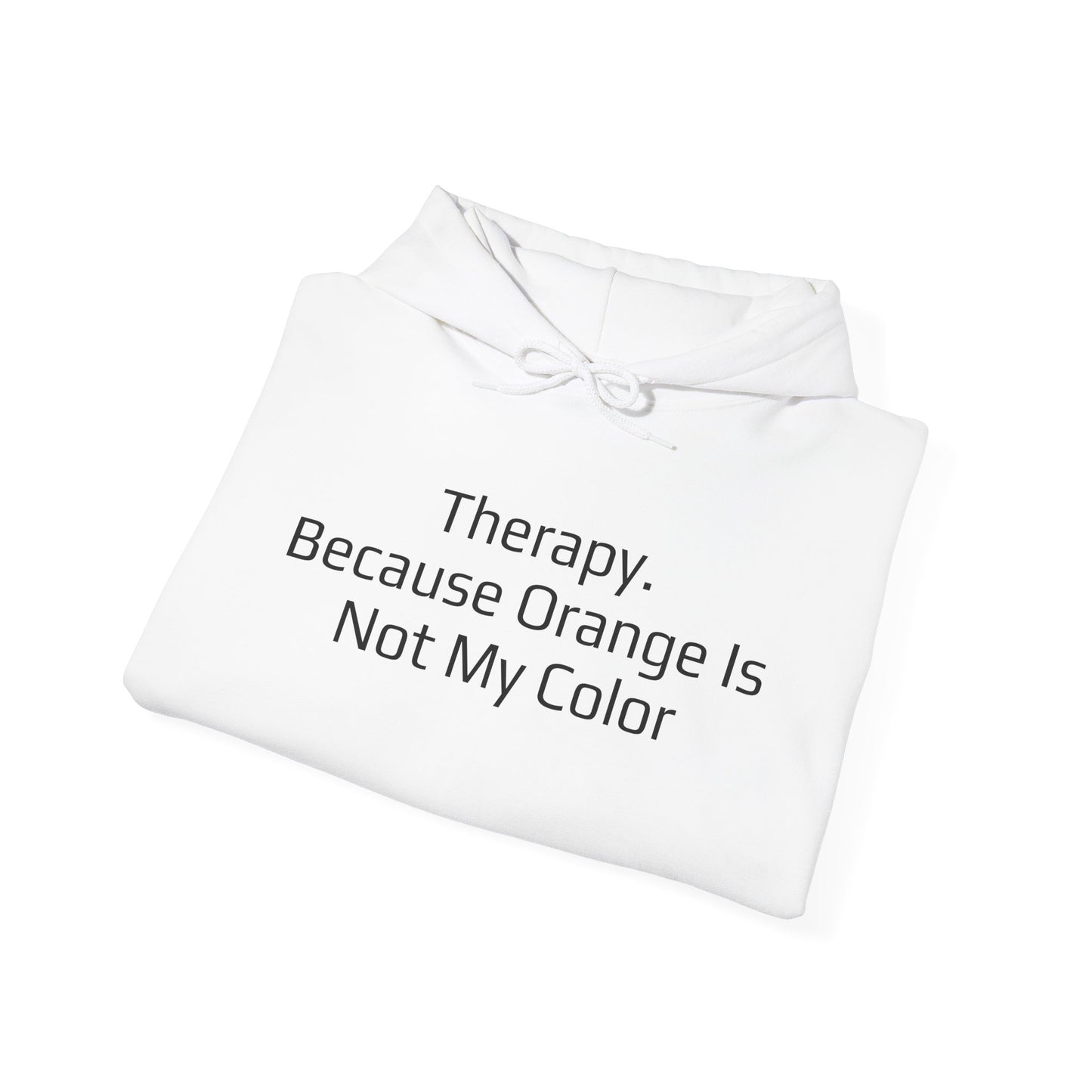 Therapy Sweatshirt - Unisex Hoodie, Relaxation Gift, Cozy Apparel, Self-Care Clothing, Mental Health Awareness