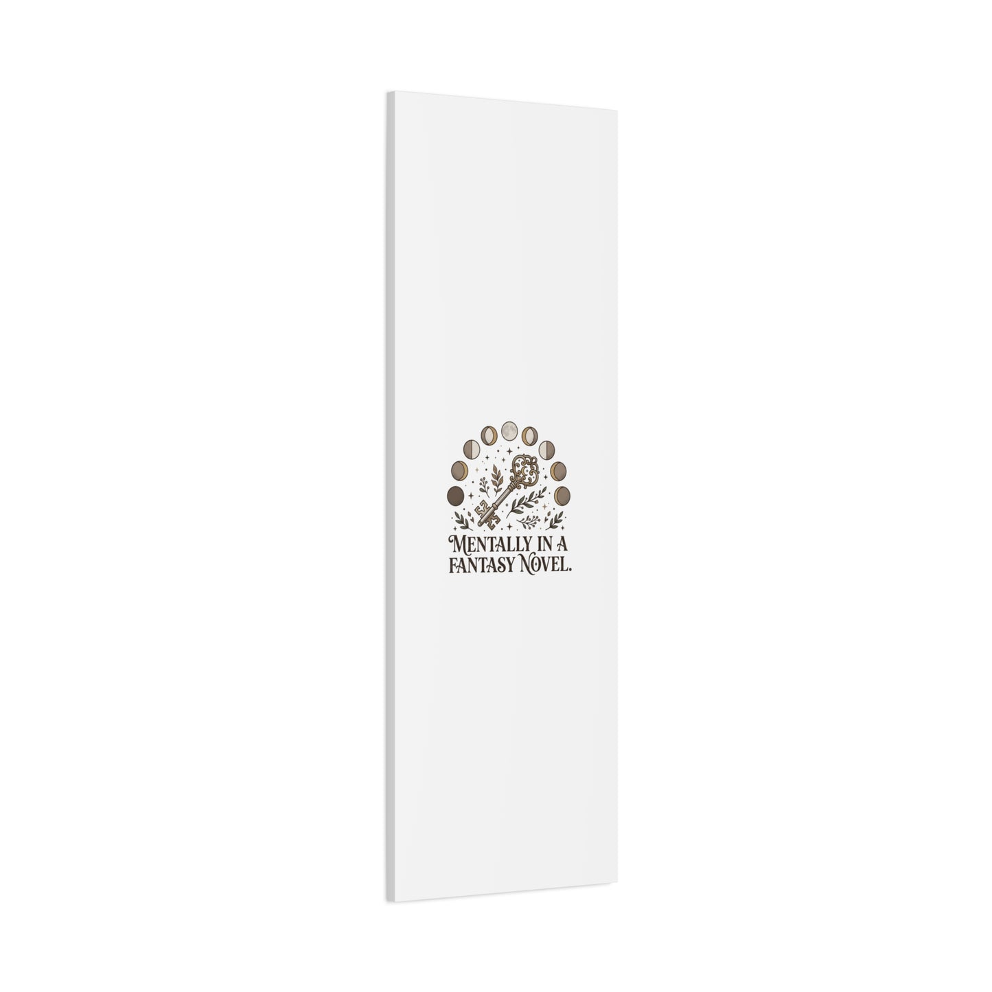 Mentally in a Fantasy Novel Canvas | Book Lover, Dark Academia Print