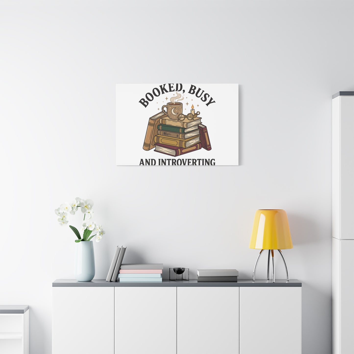 Booked, Busy and Introverting Canvas | Book Lover, Cozy Reader Decor