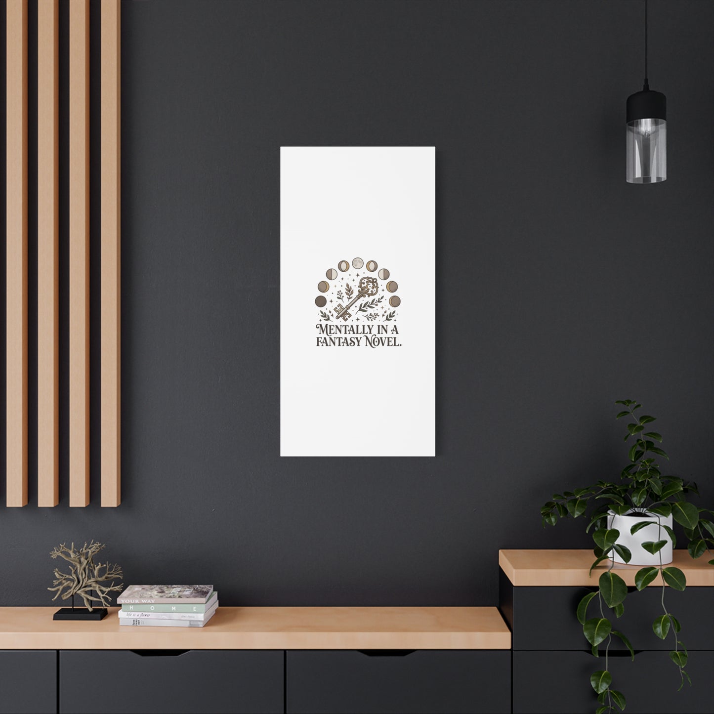 Mentally in a Fantasy Novel Canvas | Book Lover, Dark Academia Print
