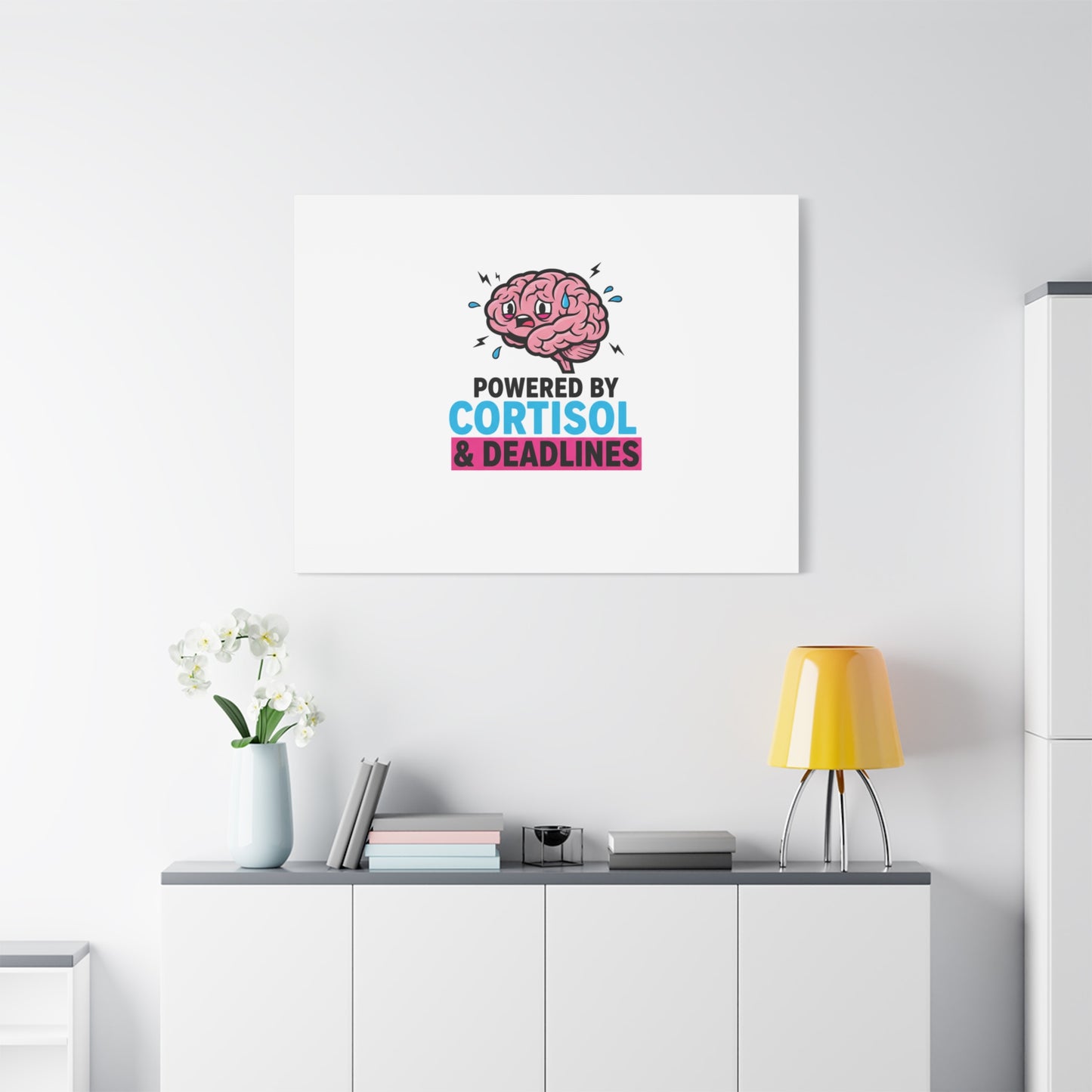Powered by Cortisol & Deadlines Canvas | stress meme, burnout humor
