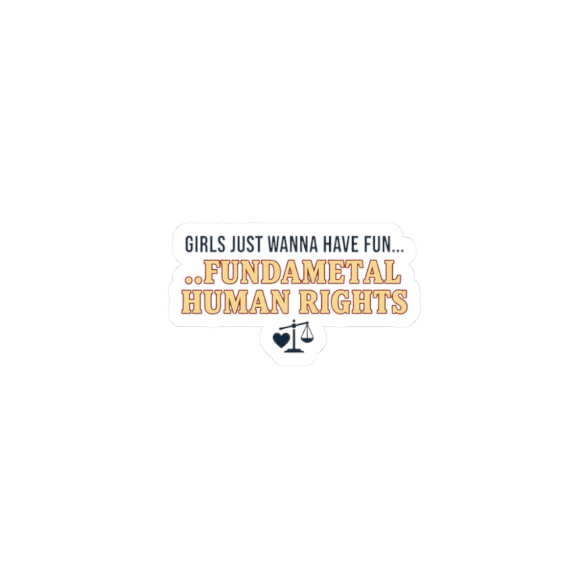 Fundamental Human Rights Kiss-Cut Stickers | IWD feminist slogan, equality design