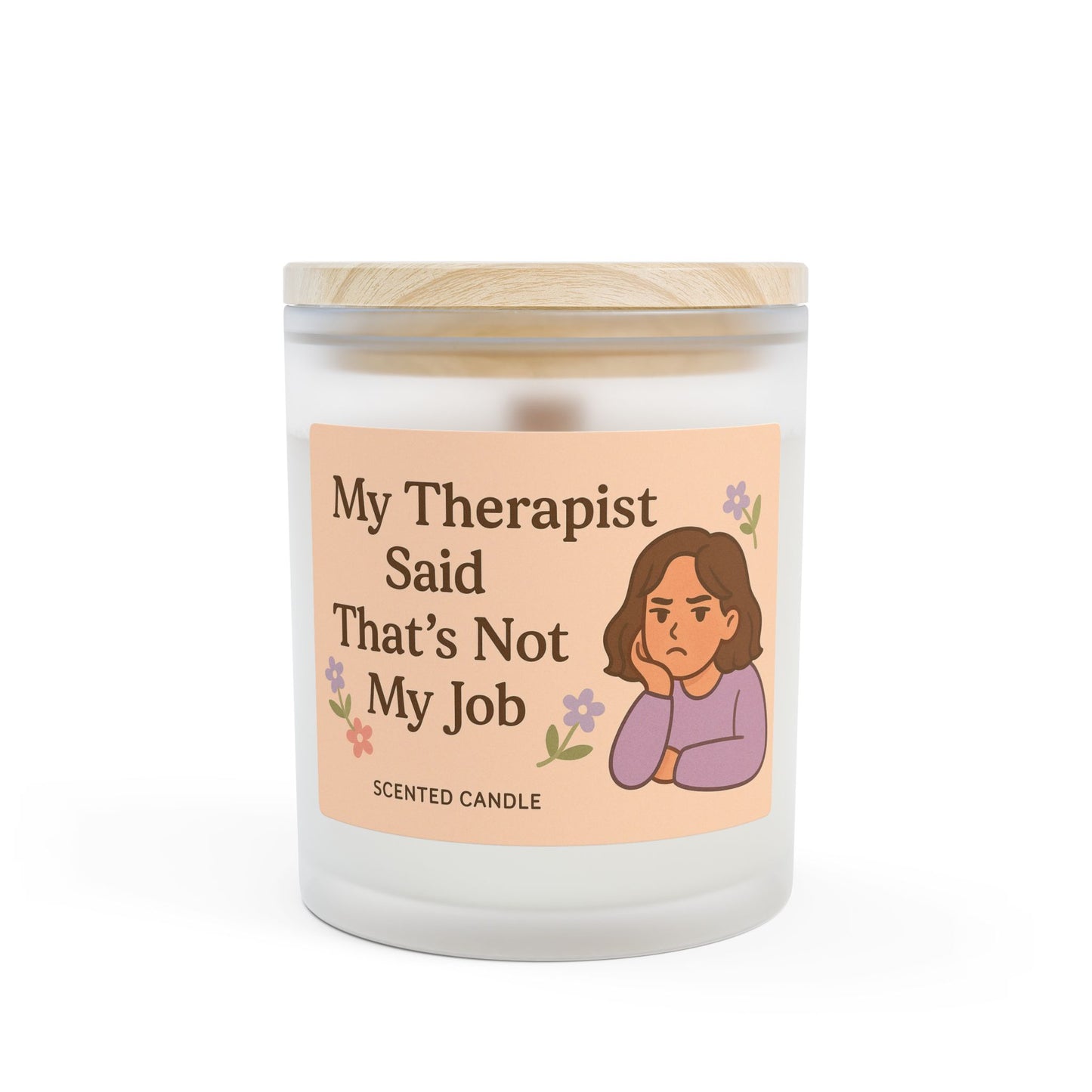 Therapist Saying Candle, Self-Care Gift, Relaxation Decor, Therapy Humor, Mindfulness Candle, Unique Gift Idea
