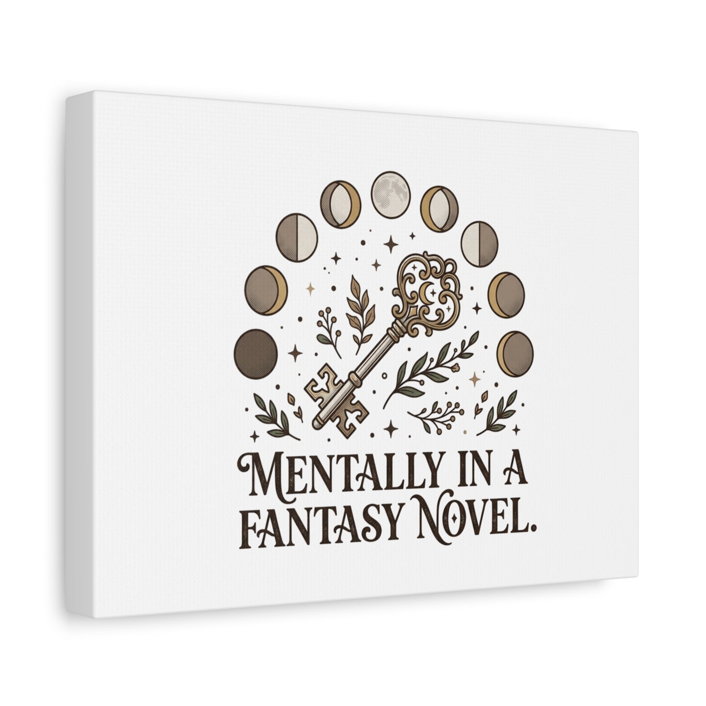 Mentally in a Fantasy Novel Canvas | Book Lover, Dark Academia Print