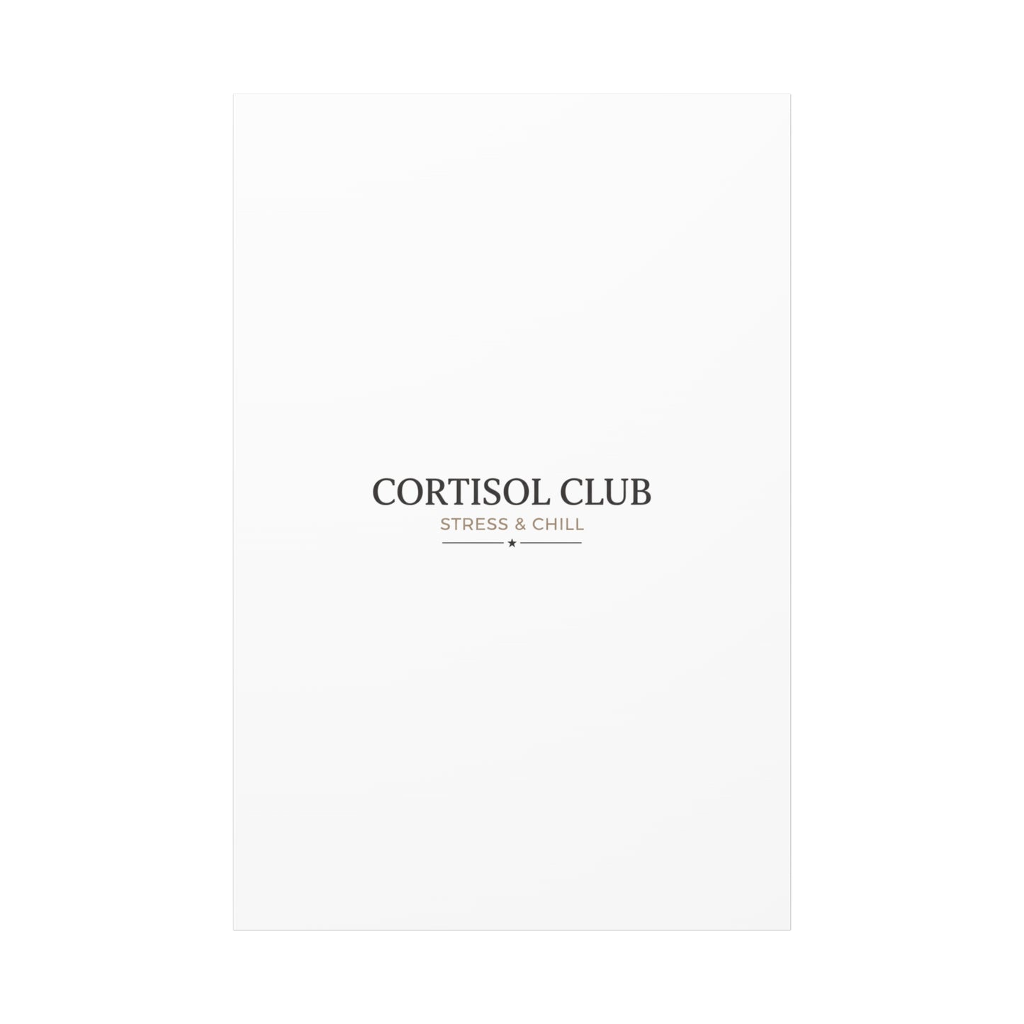 Cortisol Club Stress & Chill Canvas | stress meme, burnout humor