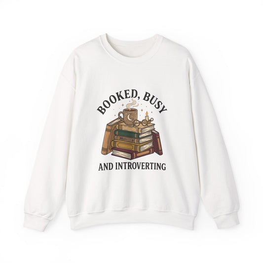 Booked Busy and Introverting Sweatshirt | Book Lover, Cozy Reader